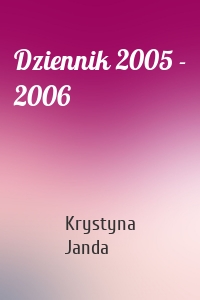 Dziennik 2005 - 2006