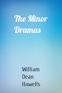 The Minor Dramas