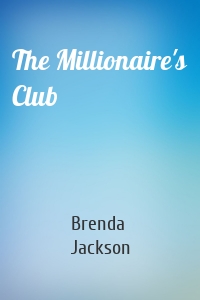 The Millionaire's Club