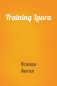 Training Laura