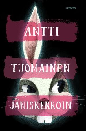 Обложка книги «Фактор кролика — Трилогия» — Антти Туомайнен