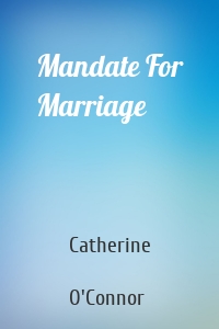 Mandate For Marriage