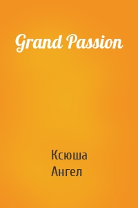 Grand Passion