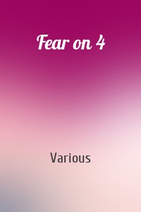 Fear on 4