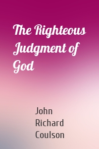 The Righteous Judgment of God