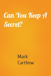Can You Keep A Secret?