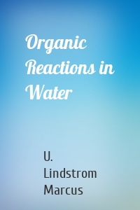 Organic Reactions in Water