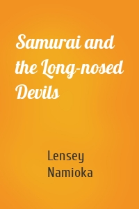 Samurai and the Long-nosed Devils
