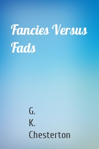 Fancies Versus Fads