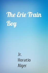 The Erie Train Boy