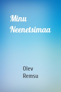 Minu Neenetsimaa