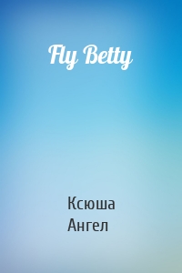 Fly Betty