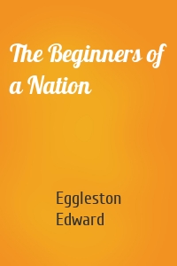 The Beginners of a Nation