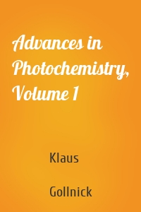 Advances in Photochemistry, Volume 1