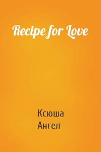 Recipe for Love