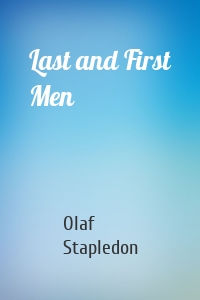 Last and First Men