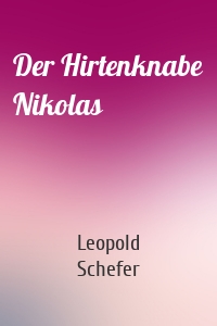 Der Hirtenknabe Nikolas