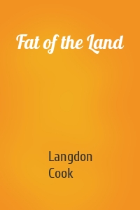 Fat of the Land