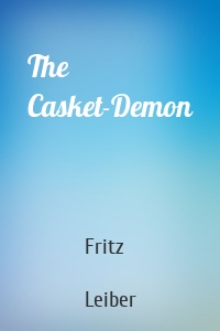 The Casket-Demon