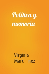 Política y memoria