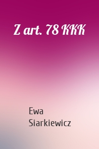 Z art. 78 KKK