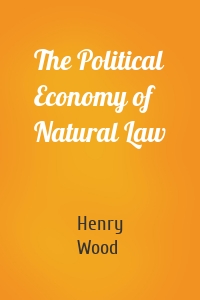 The Political Economy of Natural Law