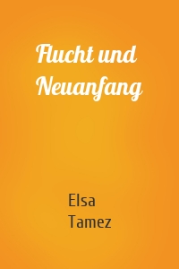 Flucht und Neuanfang