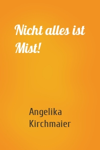 Nicht alles ist Mist!