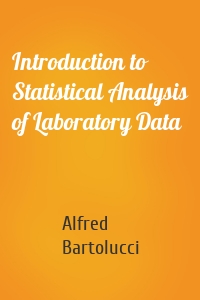 Introduction to Statistical Analysis of Laboratory Data