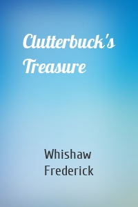 Clutterbuck's Treasure