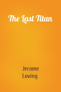 The Last Titan
