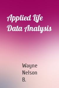 Applied Life Data Analysis