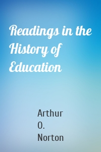 Readings in the History of Education