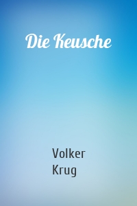 Die Keusche