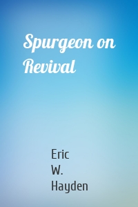 Spurgeon on Revival