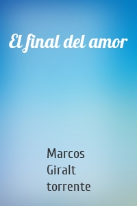 El final del amor