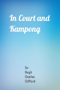 In Court and Kampong