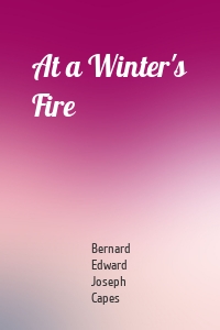 At a Winter's Fire
