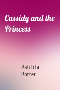 Cassidy and the Princess