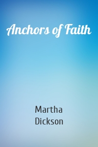 Anchors of Faith