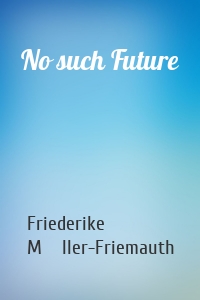 No such Future