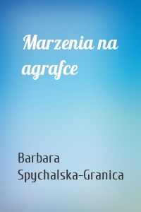 Marzenia na agrafce