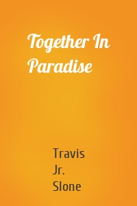 Together In Paradise