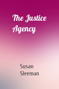 The Justice Agency