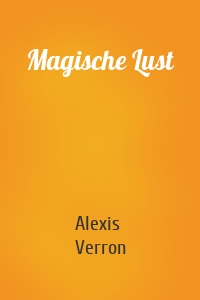 Magische Lust