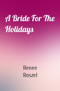 A Bride For The Holidays