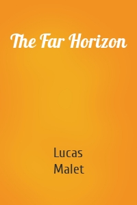 The Far Horizon