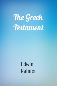 The Greek Testament