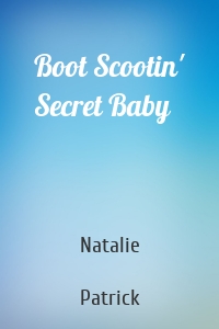 Boot Scootin' Secret Baby