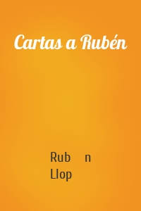 Cartas a Rubén